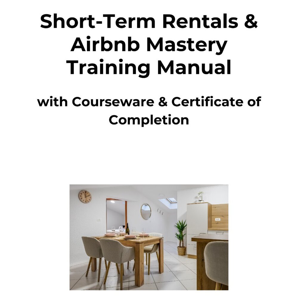 Short-Term Rentals & Airbnb Mastery Training Manual Paperback